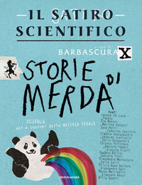 SATIRO SCIENTIFICO - STORIE DI MERDA