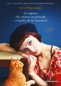 RAGAZZA CHE CERCAVA UN PRINCIPE E IL GATTO CHE LA INNAMORO\'