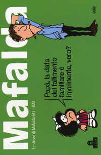 MAFALDA 5 - LE STRISCE DI MAFALDA 641 - 800