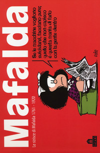 MAFALDA 12 - LE STRISCE DI MAFALDA 1761 - 1920