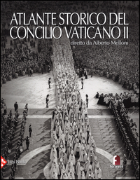 ATLANTE STORICO DEL CONCILIO VATICANO II