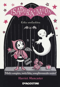 ISADORA MOON - GITA SCOLASTICA