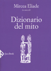 DIZIONARIO DEL MITO