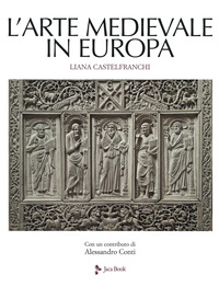 ARTE MEDIEVALE IN EUROPA