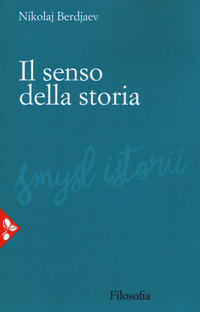 SENSO DELLA STORIA