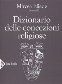 DIZIONARIO DELLE CONCEZIONI RELIGIOSE