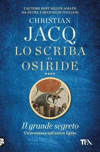 SCRIBA DI OSIRIDE 4 IL GRANDE SEGRETO