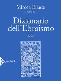 DIZIONARIO DELL\'EBRAISMO K - Z