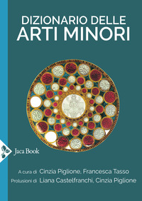 DIZIONARIO DELLE ARTI MINORI