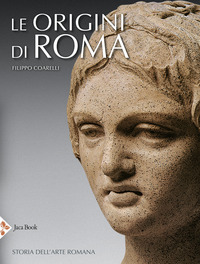 ORIGINI DI ROMA - STORIA DELL\'ARTE ROMANA