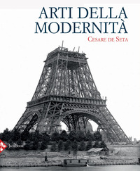 ARTI DELLA MODERNITA\'