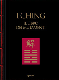 CHING - IL LIBRO DEI MUTAMENTI