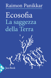 ECOSOFIA - LA SAGGEZZA DELLA TERRA