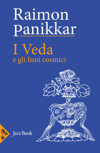 VEDA E GLI INNI COSMICI