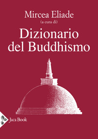 DIZIONARIO DEL BUDDHISMO