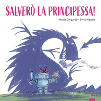 SALVERO\' LA PRINCIPESSA !