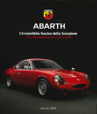 ABARTH - L\'IRRESISTIBILE FASCINO DELLO SCORPIONE