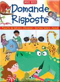 DOMANDE E RISPOSTE - PIANETA DA SALVARE - DINOSAURI - SISTEMA SOLARE - ANIMALI