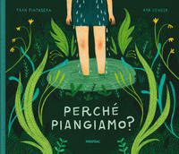 PERCHE\' PIANGIAMO ?