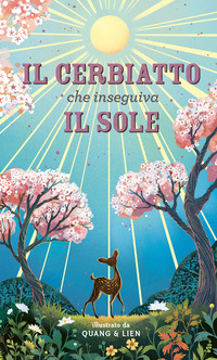 CERBIATTO CHE INSEGUIVA IL SOLE