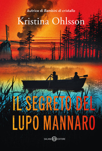 SEGRETO DEL LUPO MANNARO