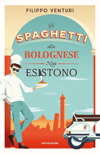 SPAGHETTI ALLA BOLOGNESE NON ESISTONO