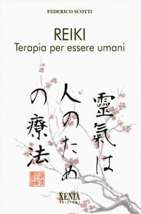 REIKI - TERAPIA PER ESSERE UMANI