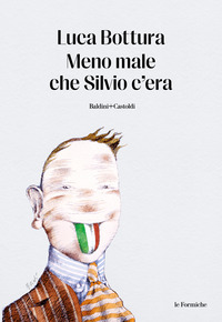 MENO MALE CHE SILVIO C\'ERA