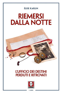 RIEMERSI DALLA NOTTE - L\'UFFICIO DEI DESTINI PERDUTI E RITROVATI