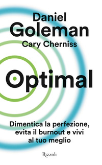 OPTIMAL - DIMENTICA LA PERFEZIONE EVITA IL BURNOUT E VIVI AL TUO MEGLIO