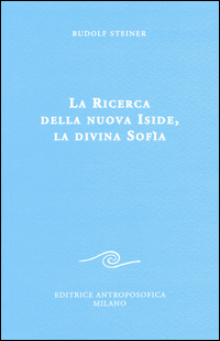 RICERCA DELLA NUOVA ISIDE LA DIVINA SOFIA