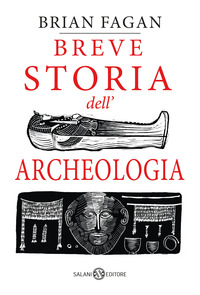 BREVE STORIA DELL\'ARCHEOLOGIA