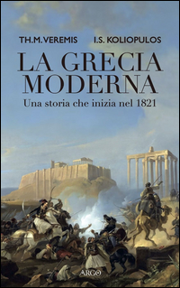 GRECIA MODERNA UNA STORIA CHE INIZIA NEL 1821