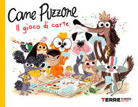 CANE PUZZONE IL GIOCO DI CARTE