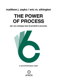 THE POWER OF PROCESS - PER UNO SVILUPPO LEAN DI PRODOTTI E PROCESSI