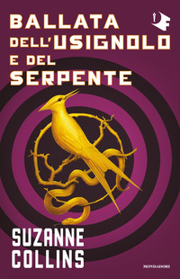 HUNGER GAMES 4 LA BALLATA DELL\'USIGNOLO E DEL SERPENTE