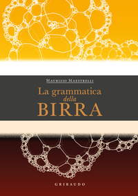 GRAMMATICA DELLA BIRRA