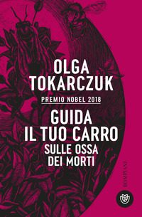 GUIDA IL TUO CARRO SULLE OSSA DEI MORTI