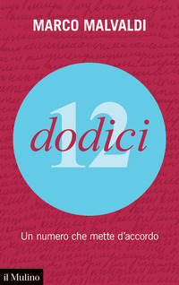 DODICI - UN NUMERO CHE METTE D\'ACCORDO