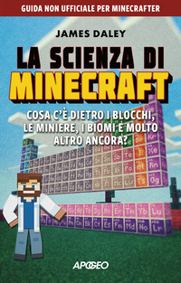 SCIENZA DI MINECRAFT - COSA C\'E\' DENTRO I BLOCCHI LE MINIERE I BIOMI E MOLTO ALTRO