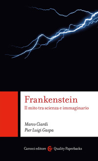 FRANKENSTEIN - IL MITO TRA SCIENZA E IMMAGINARIO