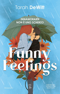 FUNNY FEELINGS - INNAMORARSI NON E\' UNO SCHERZO