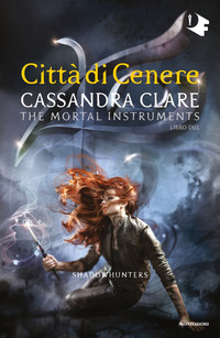 SHADOWHUNTERS 2 LA CITTA\' DI CENERE