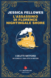 ASSASSINIO DI FLORENCE NIGHTINGALE SHORE - I DELITTI MITFORD