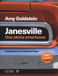 JANESVILLE - UNA STORIA AMERICANA di GOLDSTEIN AMY