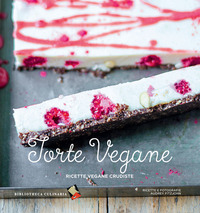 TORTE VEGANE - RICETTE VEGANE CRUDISTE