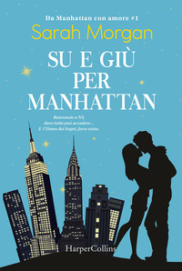 SU E GIU\' PER MANHATTAN - DA MANHATTAN CON AMORE _1