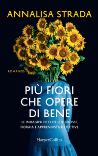 PIU\' FIORI CHE OPERE DI BENE