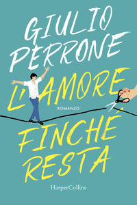 AMORE FINCHE\' RESTA