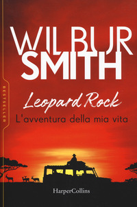 LEOPARD ROCK - L\'AVVENTURA DELLA MIA VITA